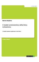 L'Analisi semiometrica della lirica trobadorica