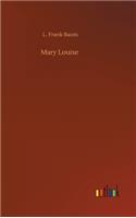 Mary Louise