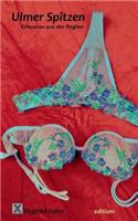 Ulmer Spîtzen: Erlesenes aus der Region, Edition1(German)
