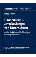 Finanzierungsentscheidungen Von Unternehmen