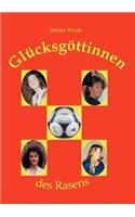 Glücksgöttinnen des Rasens: (German)