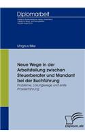 Neue Wege in der Arbeitsteilung zwischen Steuerberater und Mandant bei der Buchführung