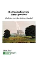 Standortwahl als Existenzproblem