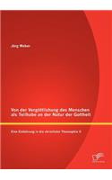 Von der Vergöttlichung des Menschen als Teilhabe an der Natur der Gottheit