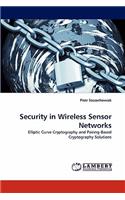 Security in Wireless Sensor Networks