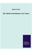 Der Letzte Franziskaner Von Texas