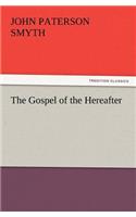 Gospel of the Hereafter