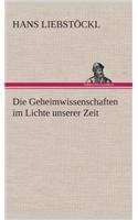 Geheimwissenschaften im Lichte unserer Zeit