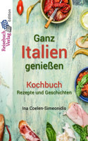 Ganz Italien genießen - Kochbuch