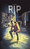 RIP. Band 3: Ahmed - Am richtigen Ort zur falschen Zeit