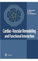 Cardiac-Vascular Remodeling and Functional Interaction
