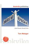 Tom Metzger: (English)
