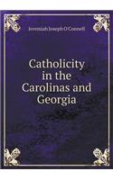 Catholicity in the Carolinas and Georgia