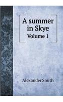 A Summer in Skye Volume 1