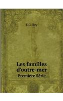 Les familles d'outre-mer Première Série