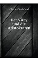 Der Virey Und Die Aristokraten