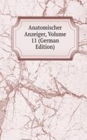 Anatomischer Anzeiger, Volume 11 (German Edition)