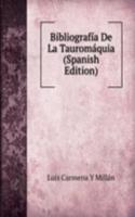 Bibliografia De La Tauromaquia (Spanish Edition)