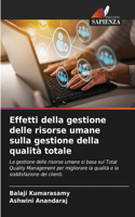 Effetti della gestione delle risorse umane sulla gestione della qualità totale