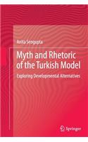 Myth and Rhetoric of the Turkish Model