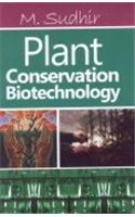 Plant Conservation Biotechnology