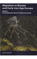 Migration in Bronze and Early Iron Age Europe