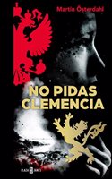 No pidas clemencia/Ask No Mercy