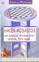 Hacer Mosaicos con Azulejos, Window Color, Conchas, Fimo, Papel... [Paperback] [Jan 01, 2013] CATHERINE MASSEY