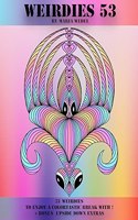 Weirdies 53