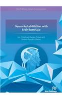 Neuro-Rehabilitation with Brain Interface