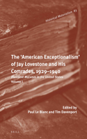 'American Exceptionalism' of Jay Lovestone and His Comrades, 1929-1940