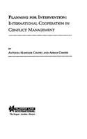 Planning for Intervention, International Cooperation in Conflict