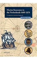 Marine Insurance in the Netherlands 1600-1870