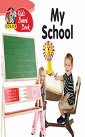 Kids Board Books - My School