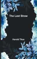 Last Straw