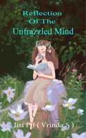 Reflection Of The Unfrazzled Mind