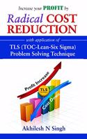 Increase Your Profit by Radical Cost Reduction