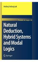 Natural Deduction, Hybrid Systems and Modal Logics