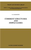 Coherent Structures and Simple Games