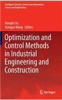 Optimization and Control Methods in Industrial Engineering and Construction