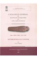 Catalogue General of Egyptian Antiquities in the Cairo Museum