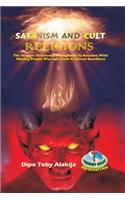 Satanism and Cult Religions