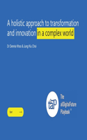 holistic approach to transformation and innovation in a complex world