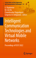 Intelligent Communication Technologies and Virtual Mobile Networks