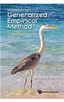 Invitation To Generalized Empirical Method: In Philosophy And Science: In Philosophy and Science(English)