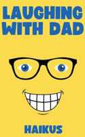Laughing with Dad