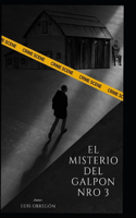 Misterio del Galpón Nro 03