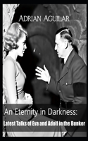 Eternity in Darkness