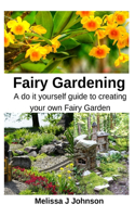 Fairy Gardening