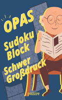 Opas Sudoku Block Schwer Großdruck: Logikspiele Rätselbuch Senioren Ein Rätsel Pro Seite